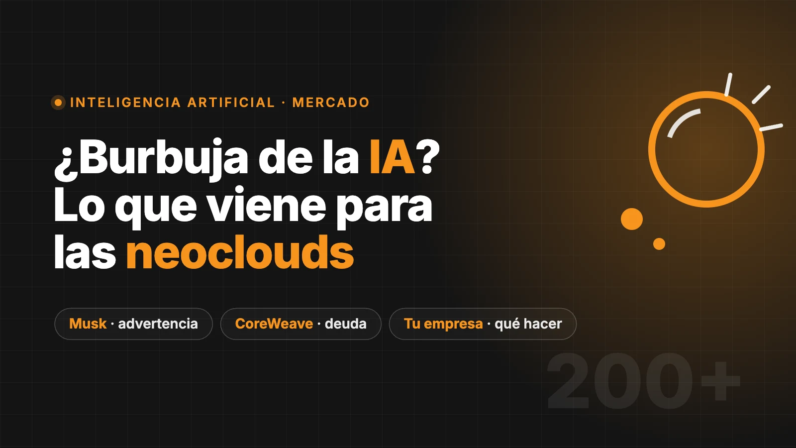 ¿Burbuja de la IA? Musk advierte sobre más de 200 neoclouds